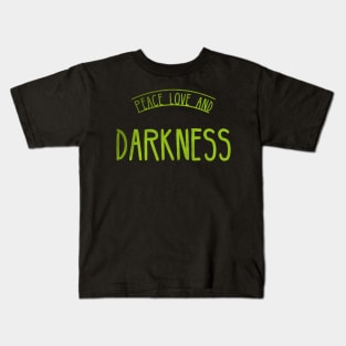 Peace Love and Darkness - Boho Goth - Bohemian Goth, Dark Hippie, Gothic - acid green Kids T-Shirt